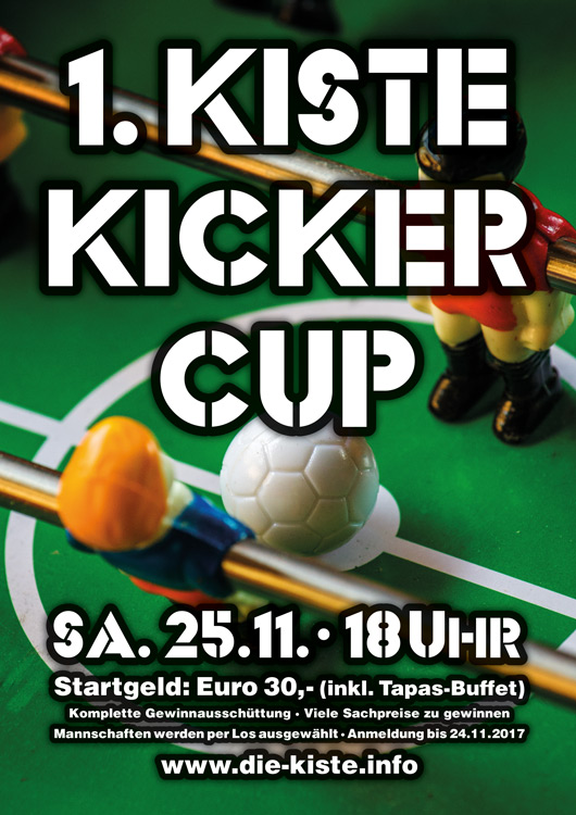 1. KISTE KICKER CUP - Tischfussballturnier in der Die Kiste in Cuxhaven