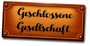 Freitag, 17. Juni und Samstag, 18. Juni geschlossene Gesellschaft