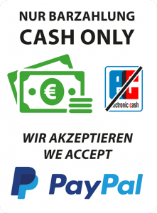Nur Barzahlung - keine Kartenzahlung möglich - Zahlung per Paypal / Cash only - no electronic cash - we accept PayPal