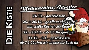 Öffnungszeiten Weihnachten/Silvester 2021 - DIE KISTE Cuxhaven