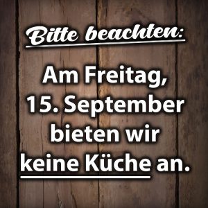 Keine Küche am Samstag, 16. September 2023