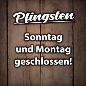 Pfinsten 2024 - Sonntag und Montag geschlossen -DIE KISTE - Cocktails und Tapas Cuxhaven